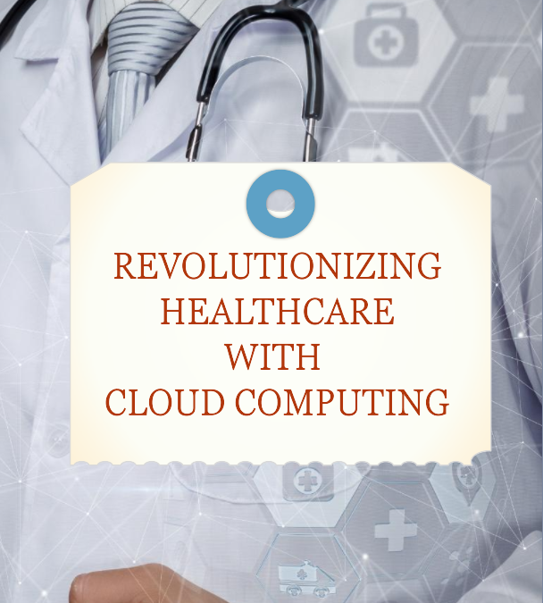 The Power of Cloud Computing in Healthcare Software Development