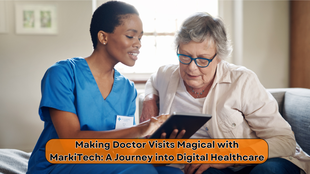 Making Doctor Visits Magical Telehealth appointments with MarkiTech ...