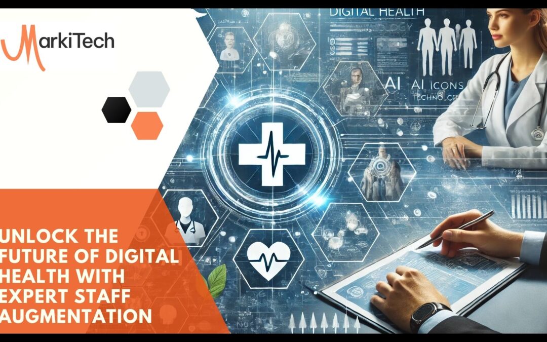 Improve Digital Health with Staff Augmentation